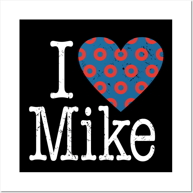 Phish I Heart Mike Wall Art by NeddyBetty